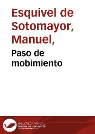 Portada:Paso de mobimiento / Antonio Carnicero lo dibujó; Manuel Esquivel de Sotomayor lo grabó.