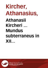 Portada:Athanasii Kircheri ... Mundus subterraneus in XII libros digestus ... : tomus I.
