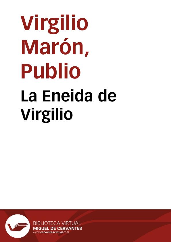 La Eneida de Virgilio / de Christoual de Mesa ... | Biblioteca Virtual Miguel de Cervantes