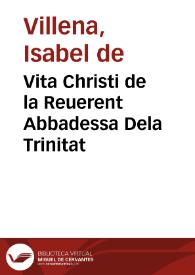 Portada:Vita Christi de la Reuerent Abbadessa Dela Trinitat / nouament historiat, corregit y smenat per vn mestre en sacra theologia