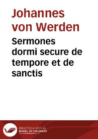 Portada:Sermones dormi secure de tempore et de sanctis / [Johannes von Werden]