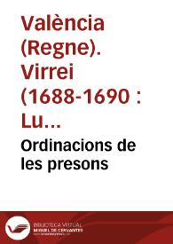 Portada:Ordinacions de les presons / fetes per ... Don Lluis de Moscoso Ossorio ... Compte [sic] de Altamira ... Virrey ... de Valencia