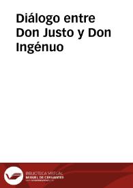 Portada:Diálogo entre Don Justo y Don Ingénuo / [P. C.]