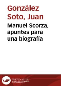 Manuel Scorza, apuntes para una biografía / Juan González Soto | Biblioteca Virtual Miguel de Cervantes