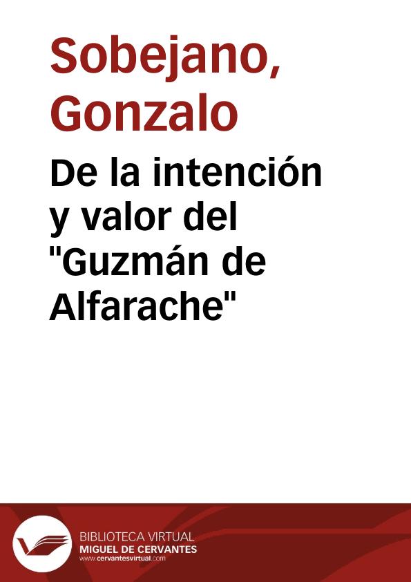 De la intención y valor del "Guzmán de Alfarache" / Gonzalo Sobejano | Biblioteca Virtual Miguel de Cervantes