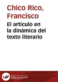 Más información sobre El artículo en la dinámica del texto literario / Francisco Chico Rico