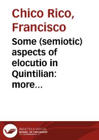 Portada:Some (semiotic) aspects of elocutio in Quintilian: more about Latinitas, Perspicuitas, Ornatus, and Decorum / Francisco Chico Rico