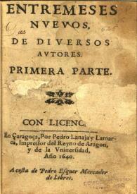 Entremeses nuevos, de diversos autores. Primera parte | Biblioteca Virtual Miguel de Cervantes