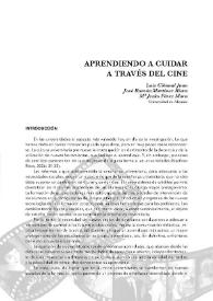 Aprendiendo a cuidar a través del cine / Luis Cibanal Juan, José Ramón Martínez Riera, Mª Jesús Pérez Mora | Biblioteca Virtual Miguel de Cervantes