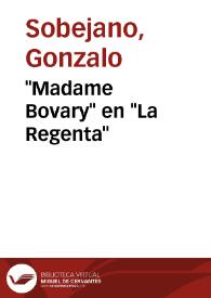 Portada:\"Madame Bovary\" en \"La Regenta\" / Gonzalo Sobejano