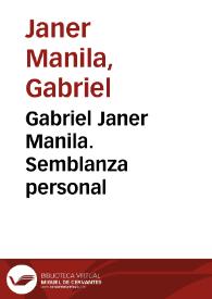 Gabriel Janer Manila. Semblanza personal / Gabriel Janer Manila | Biblioteca Virtual Miguel de Cervantes