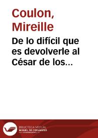 De lo difícil que es devolverle al César de los saineteros lo que le pertenece / Mireille Coulon | Biblioteca Virtual Miguel de Cervantes