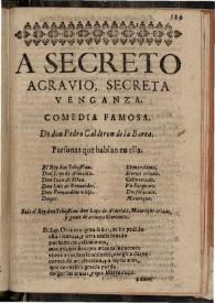 A secreto agrauio secreta venganza | Biblioteca Virtual Miguel de Cervantes