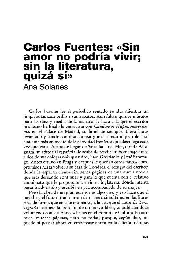 Carlos Fuentes : "Sin amor no podría vivir; sin la literatura, quizá sí" / Ana Solanes | Biblioteca Virtual Miguel de Cervantes