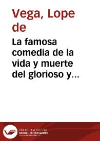 Portada:La famosa comedia de la vida y muerte del glorioso y bienauenturado Padre San Francisco / Compuesta por Lope de Vega Carpio ...