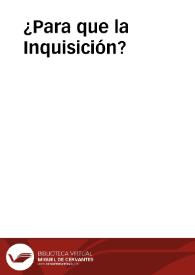 Portada:¿Para que la Inquisición?