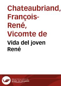 Portada:Vida del joven René / [François-René de Chateaubriand]; [traducció de Fr. Vicente Martínez Colomer]
