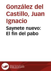 Saynete nuevo : El fin del pabo | Biblioteca Virtual Miguel de Cervantes