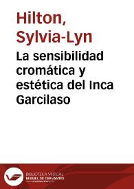 Portada:La sensibilidad cromática y estética del Inca Garcilaso / Sylvia L. Hilton y Amancio Labandeira