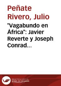Portada:\"Vagabundo en África\": Javier Reverte y Joseph Conrad en \"El corazón de las tinieblas\" / Julio Peñate Rivero