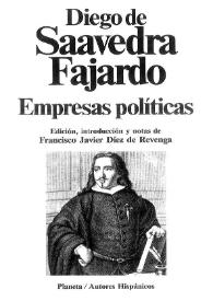 Portada:Empresas políticas / Diego de Saavedra Fajardo , edición, introducción y notas de Francsico Javier Díez de Revenga