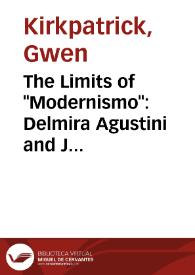 Portada:The Limits of \"Modernismo\": Delmira Agustini and Julio Herrera y Reissig / Gwen Kirkpatrick