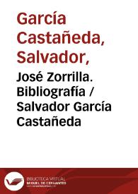 Portada:José Zorrilla. Bibliografía / Salvador García Castañeda