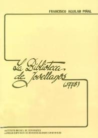 Portada:La Biblioteca de Jovellanos (1778) / Francisco Aguilar Piñal
