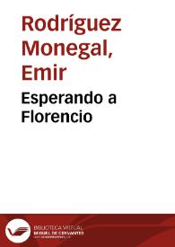 Portada:Esperando a Florencio / Emir Rodríguez Monegal