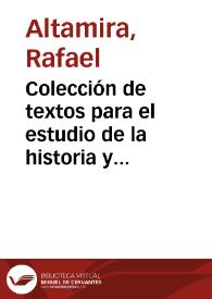 Más información sobre Colección de textos para el estudio de la historia y de las instituciones de América