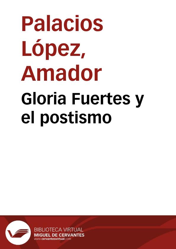 Gloria Fuertes y el postismo / por Amador Palacios | Biblioteca Virtual Miguel de Cervantes