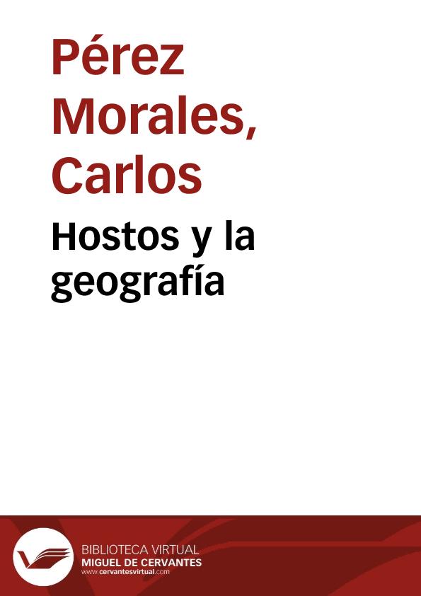 Hostos y la geografía | Biblioteca Virtual Miguel de Cervantes