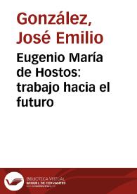 Portada:Eugenio María de Hostos: trabajo hacia el futuro