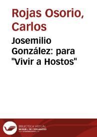 Josemilio González: para "Vivir a Hostos" | Biblioteca Virtual Miguel de Cervantes