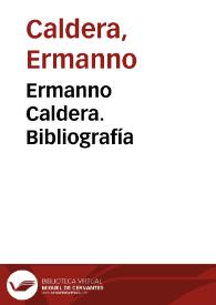 Ermanno Caldera. Bibliografía | Biblioteca Virtual Miguel de Cervantes