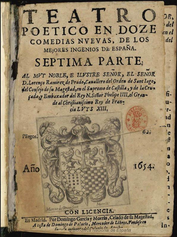 Teatro poetico en doze Comedias nueuas, de los mejores ingenios de España: septima parte ... | Biblioteca Virtual Miguel de Cervantes