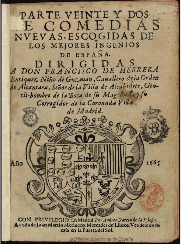 Parte veinte y dos de Comedias nueuas, escojidas de los mejores ingenios de España ... | Biblioteca Virtual Miguel de Cervantes
