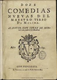 Doze comedias nuevas del maestro Tirso de Molina | Biblioteca Virtual Miguel de Cervantes