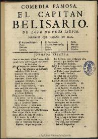 Comedia famosa, El capitan Belisario / de Lope de Vega Carpio | Biblioteca Virtual Miguel de Cervantes