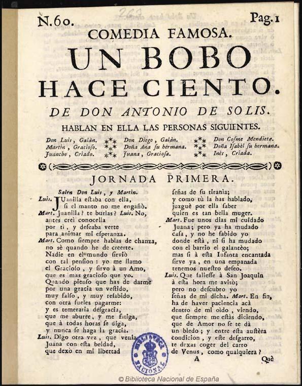 Un bobo hace un ciento [1763] / de don Antonio de Solis | Biblioteca Virtual Miguel de Cervantes