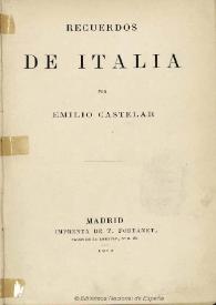 Portada:Recuerdos de Italia. Primera parte / Emilio Castelar