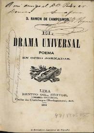 Portada:El drama universal : poema en ocho jornadas / Ramón de Campoamor