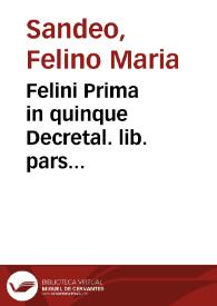Portada:Felini Prima in quinque Decretal. lib. pars...