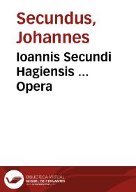 Portada:Ioannis Secundi Hagiensis ... Opera