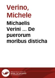 Portada:Michaelis Verini ... De puerorum moribus disticha / cum luculenta Martini Iuarrae Cantabrici expositione...