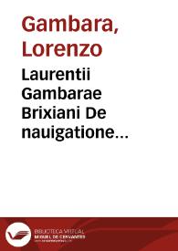 Portada:Laurentii Gambarae Brixiani De nauigatione Christophori Columbi libri quattuor...