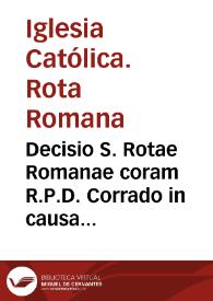Portada:Decisio S. Rotae Romanae coram R.P.D. Corrado in causa Hispalen. Decimarum, mercurij 26 iunij 1647