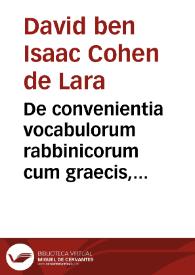 Portada:De convenientia vocabulorum rabbinicorum cum graecis, et quibusdam aliis linguis europaeis / auctore David Cohen de Lara