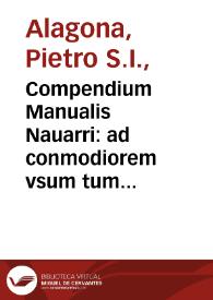 Portada:Compendium Manualis Nauarri : ad conmodiorem vsum tum confessariorum tum  poenitentium confectum / auctore, Petro Guiuuara...