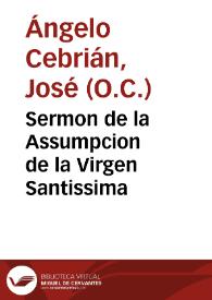 Portada:Sermon de la Assumpcion de la Virgen Santissima / dixolo en el Hospital de Nuestra Señora de Gracia de la ciudad de Tudela, el R.P.Fr. Ioseph Angelo Cebrian ... año 1682